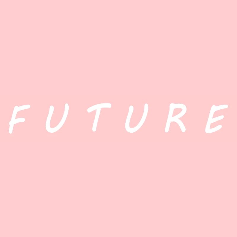 Future