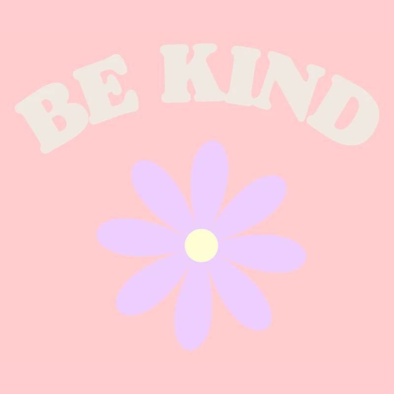 be kind