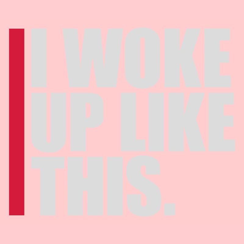 Je me suis réveillé comme ça