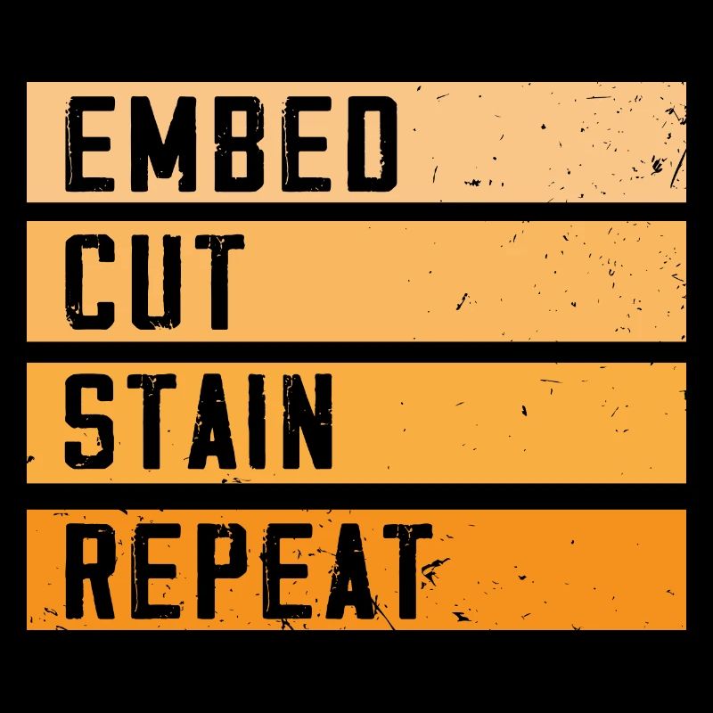 Embed Cut Stain Repeat Histology