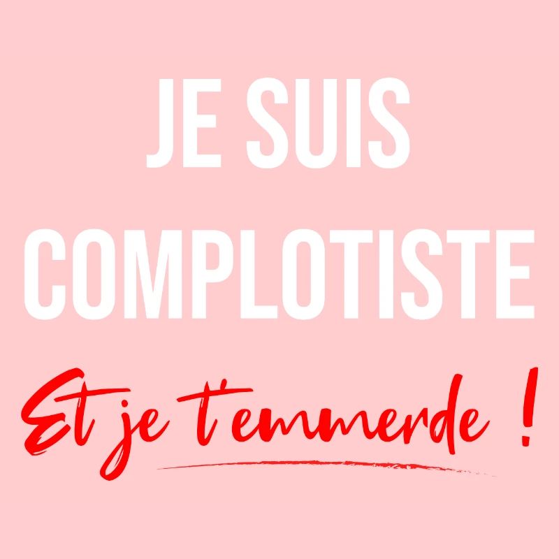 Complotiste Emmerde Blanc