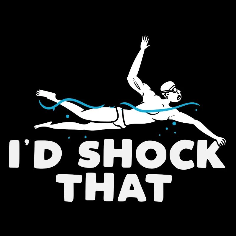 Id shock that Design for a pool jokes lover