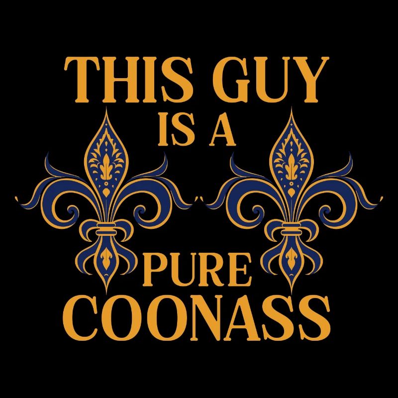 This Guy Is A Pure Coonass Stolz und Charisma