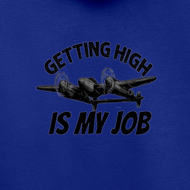 Getting high is my job