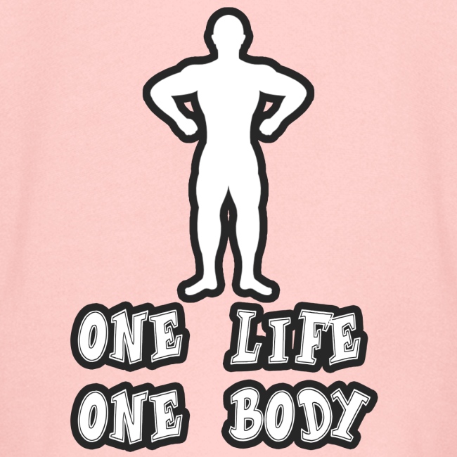 One Life One Body