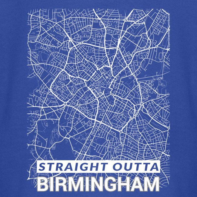 Straight Outta Birmingham city map and streets