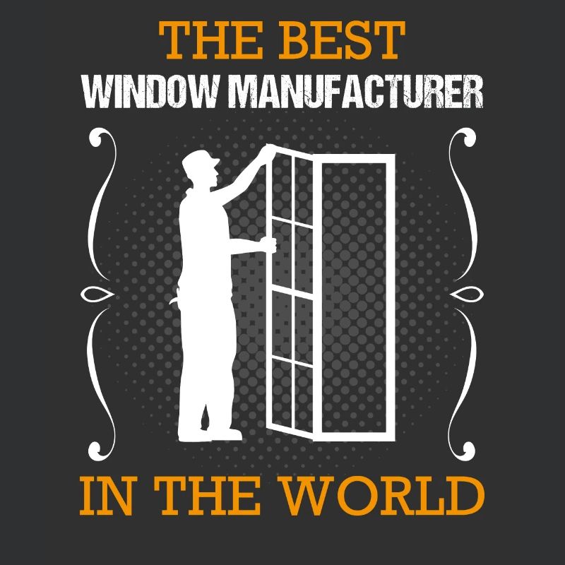 Window maker Profession Training Craftsman Gift
