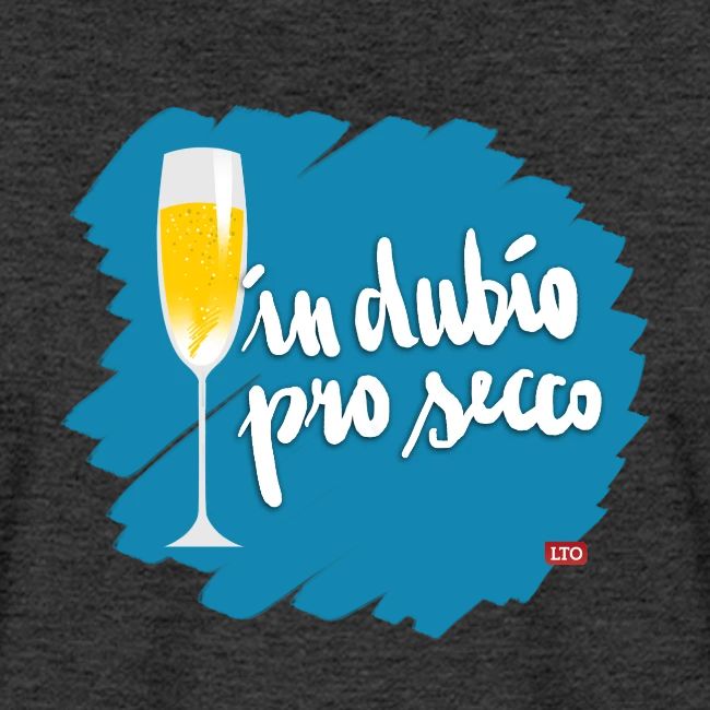 in dubio pro secco
