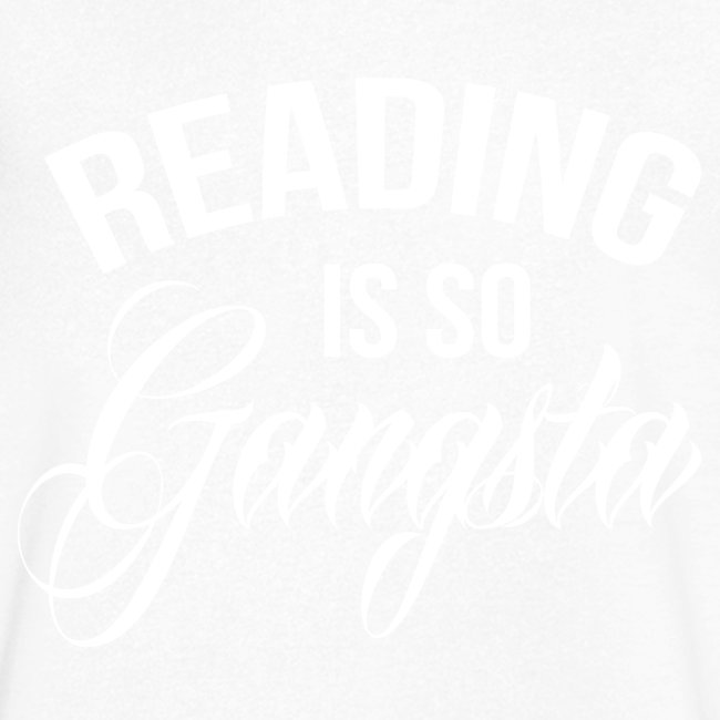 Reading is so Gangsta
