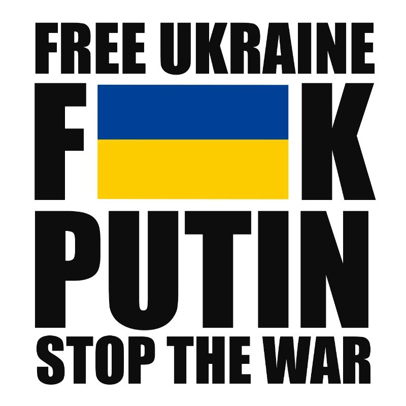 Libérez l’Ukraine F* Poutine