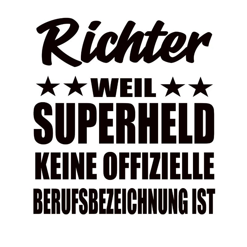 Richter Superheld Spruch