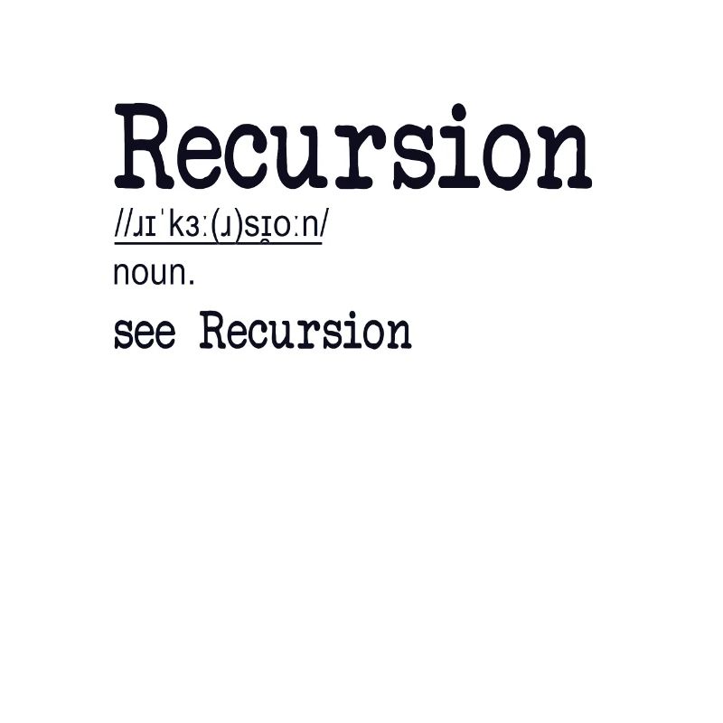 Recursion Definition Developer Coder Programmierer