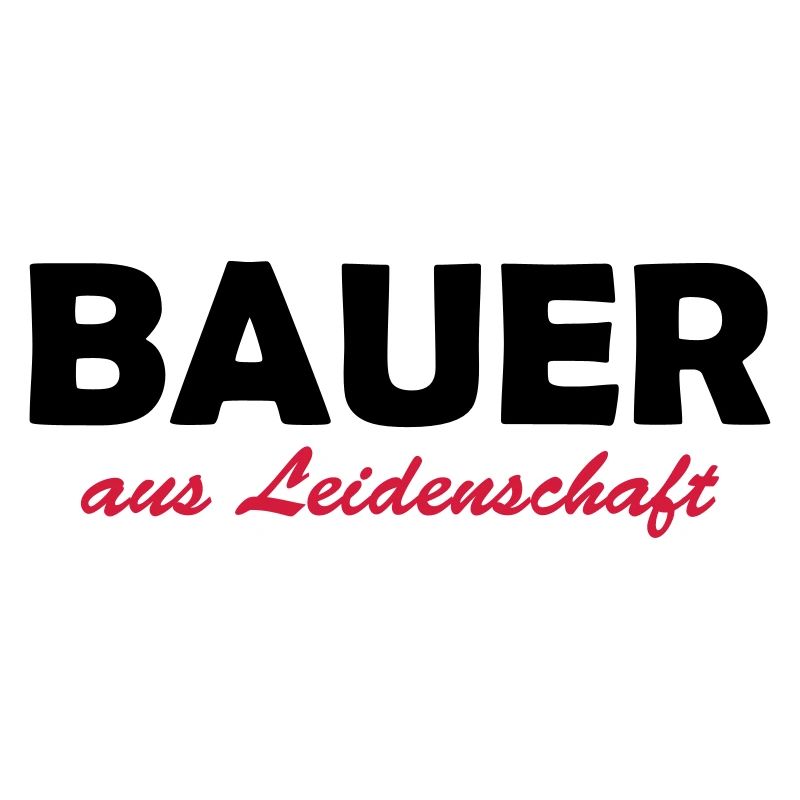 bauer aus leidenschaft