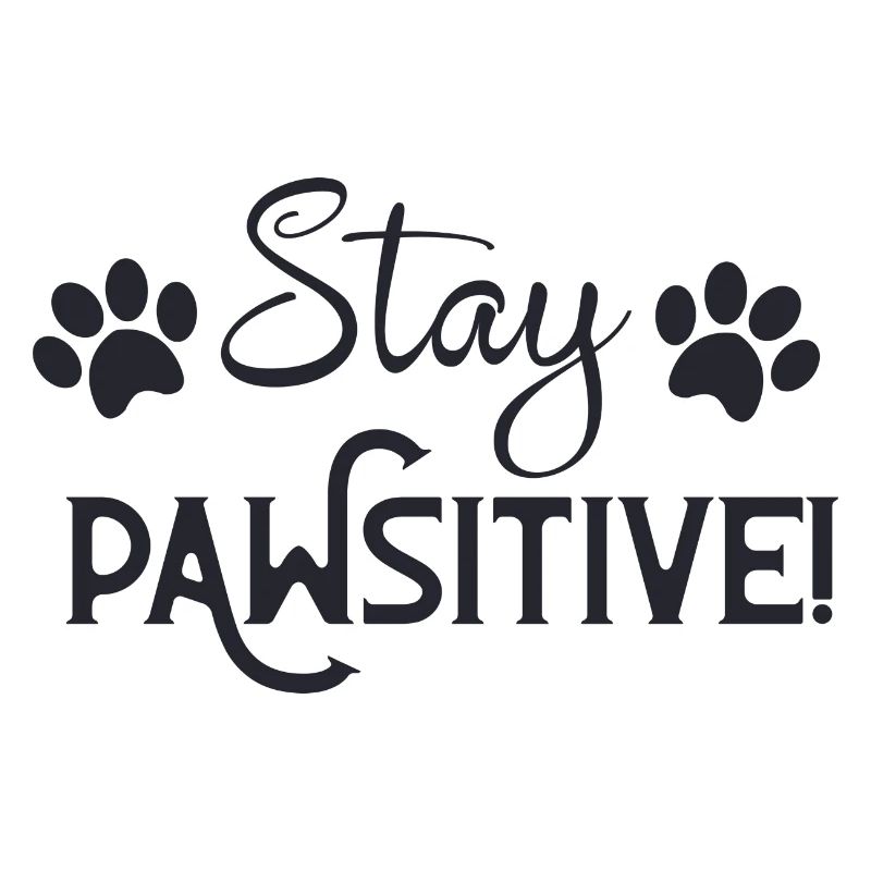 Stay PAWsitive