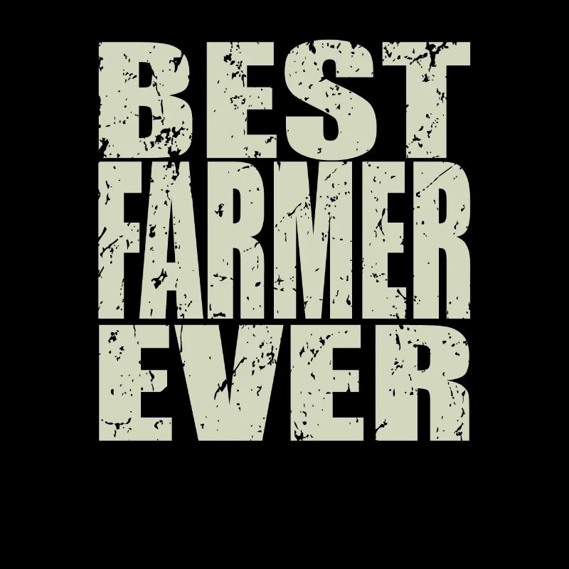 Best Farmer ever Farmer Gift