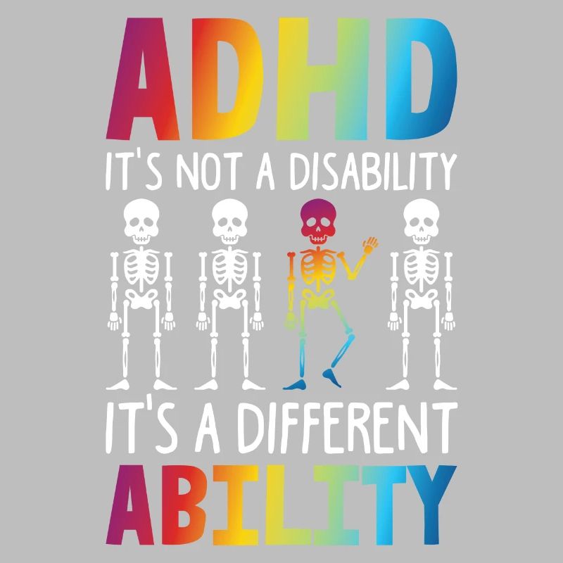 ADHD It's Not A Disability It's DIfferent Ability