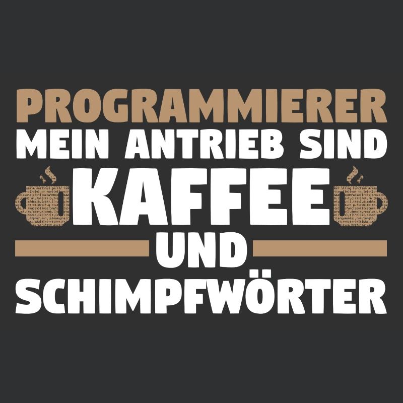 Programmieren Entwickler Coder Kaffee Programmiere