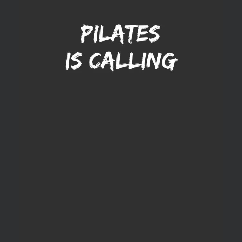 Pilates - Pilates is calling