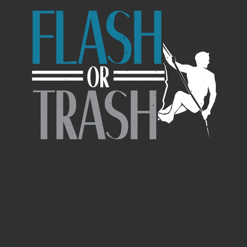 Flash ou Trash Rock Climber Boulderer Bouldering