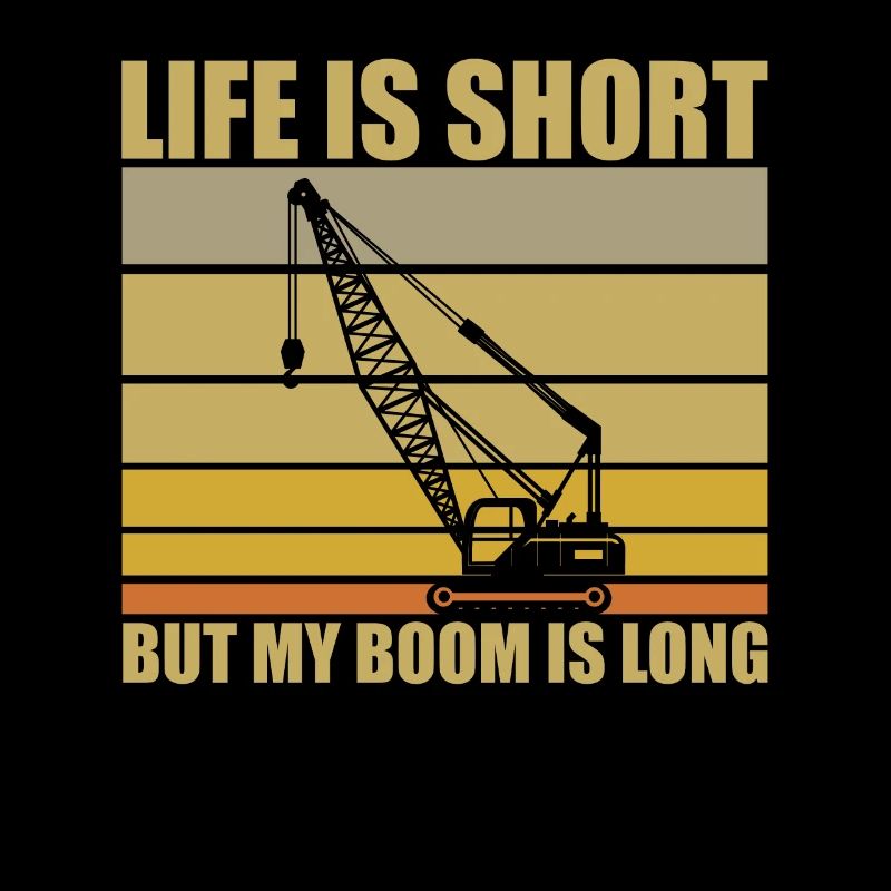 Crane Operator Saying