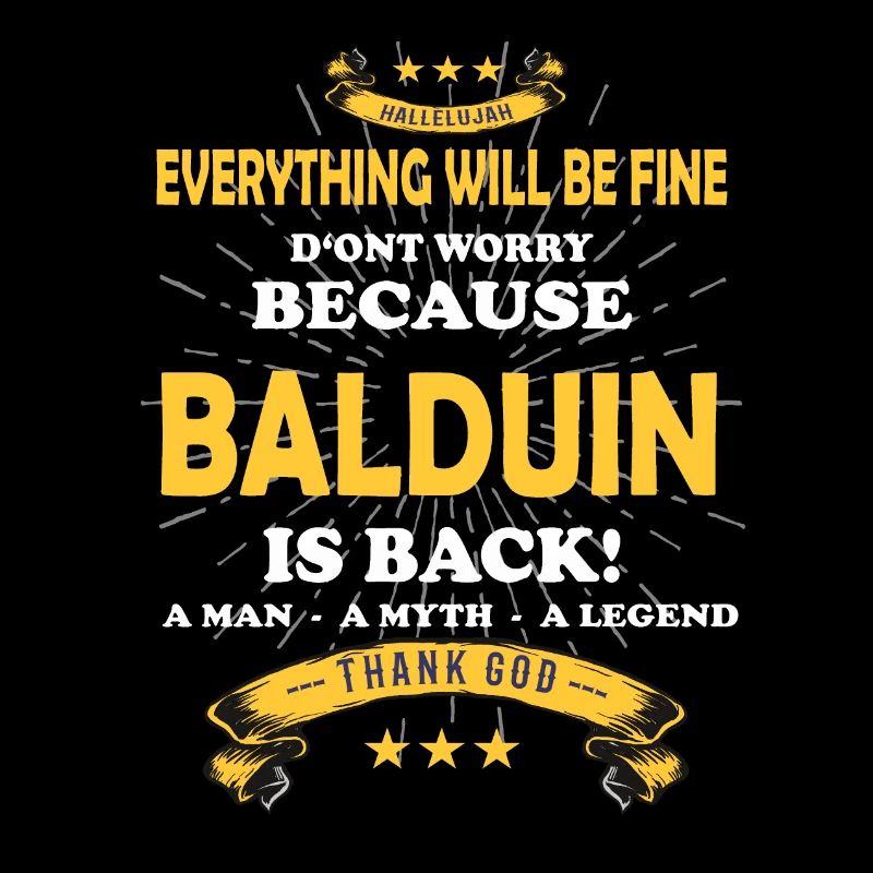 Everything's going to be alright 'cause Baldwin Is Here Outfit