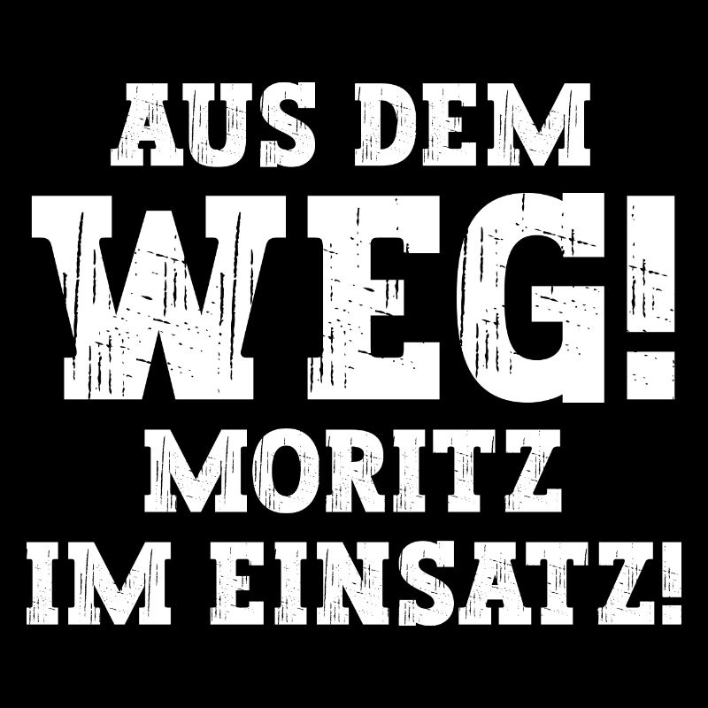Moritz Lustiger Spruch Vorname Name Moritz