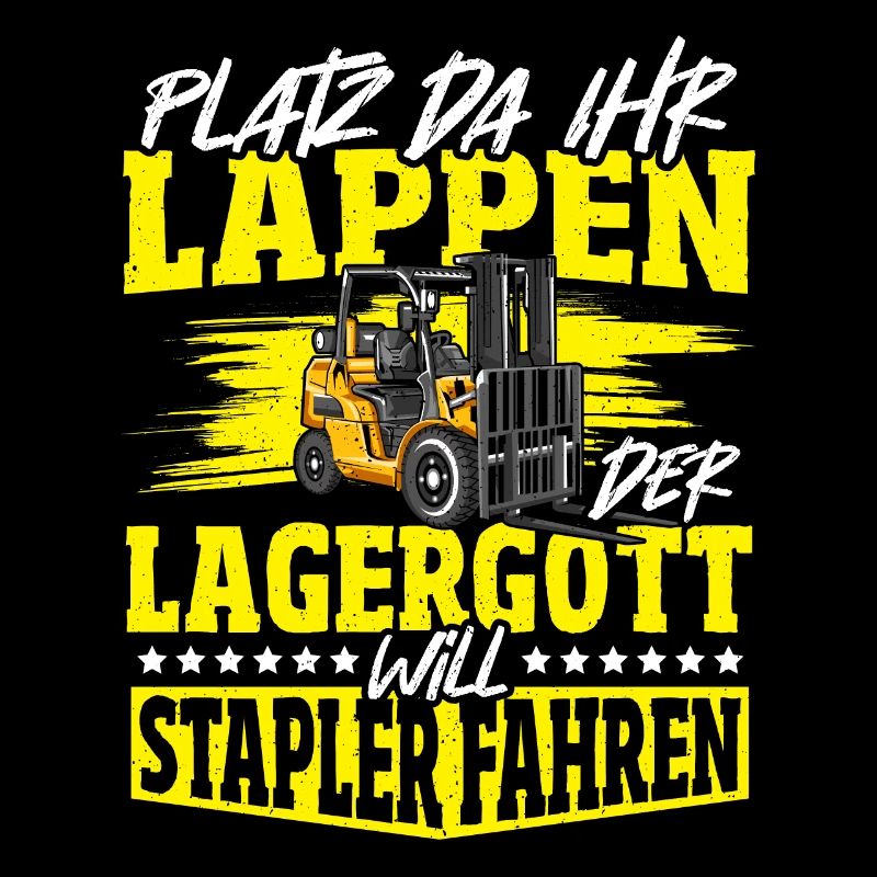 Lustiger Staplerfahrer Gabelstapler Beruf Sprüche