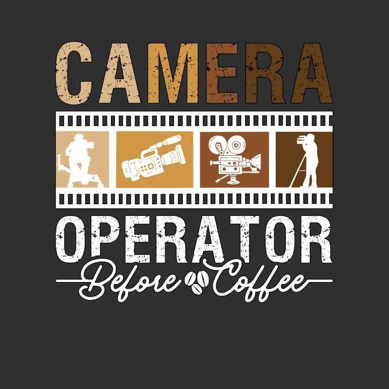 Camera Operator Before Movie Maker Coffee Lover