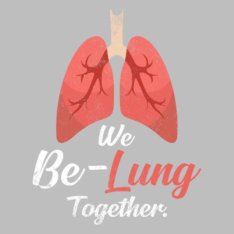 We Be-Lung Together | Lungs pun game gift idea