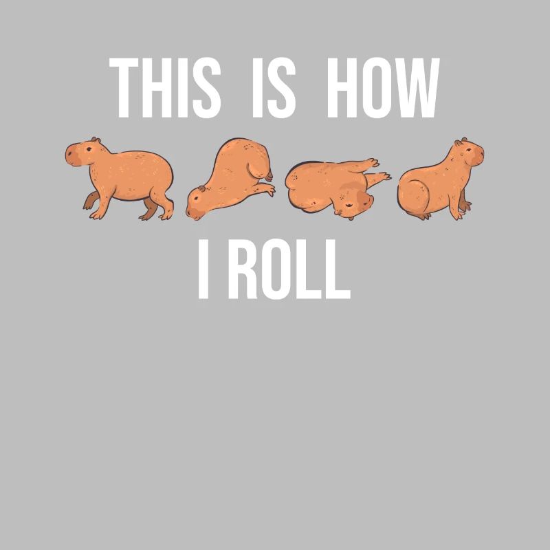This is how I roll cute capybara