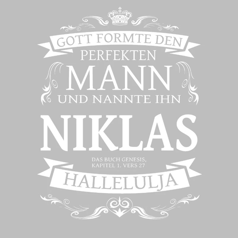 Niklas der perfekte Mann von Gott geformt Design