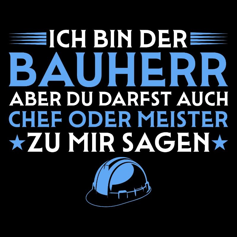 Hausbau - Chef oder Meister - Bauherr