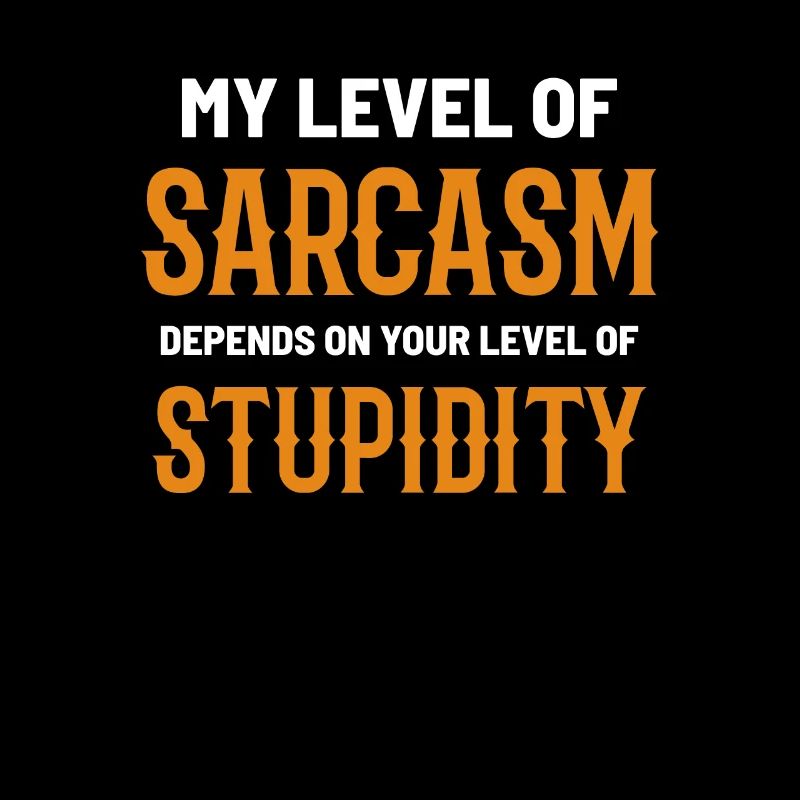 Sarcasm Sarcastic speaking