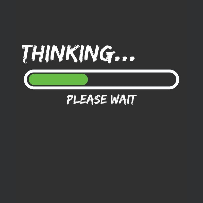 Thinking Please Wait Loading Thinking Bitte Warten