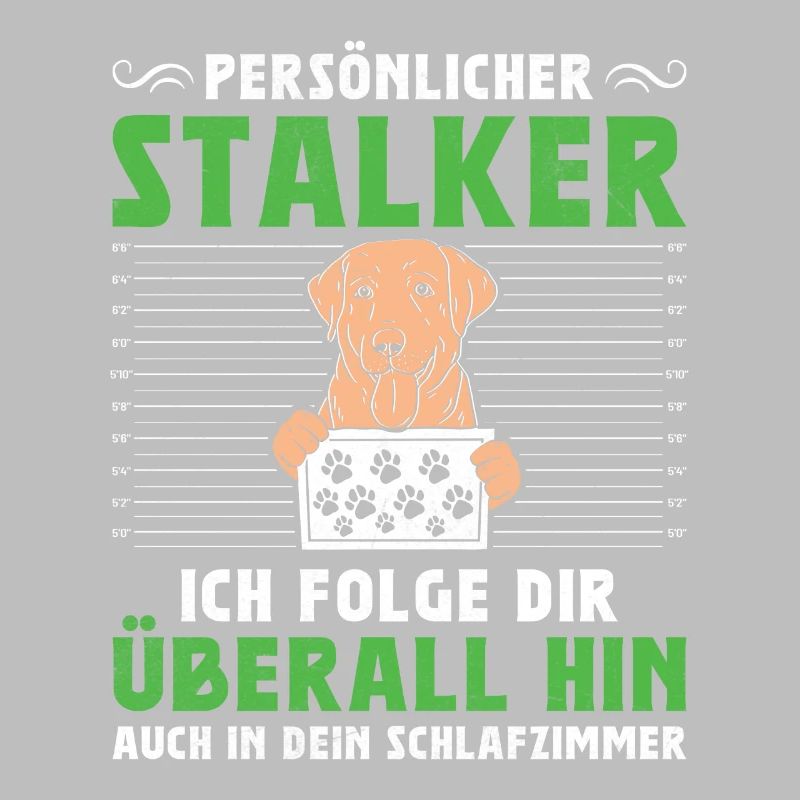 Propriétaire du Labrador PERSONAL STALKER Drôle