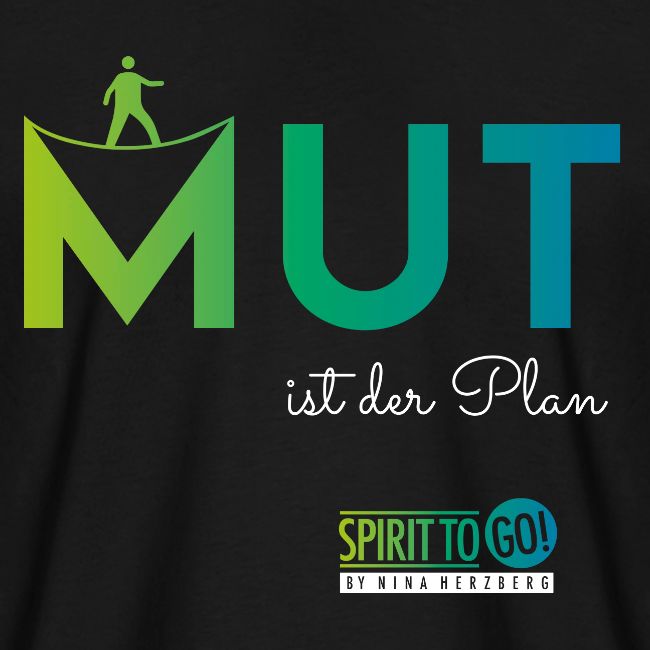 Mut ist der Plan