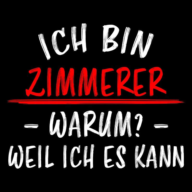 Zimmerer Lustiger Spruch Zimmermann Witz Geschenk