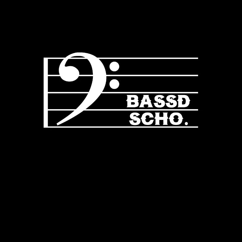 Bassd Scho Basse Basse Bavaroise