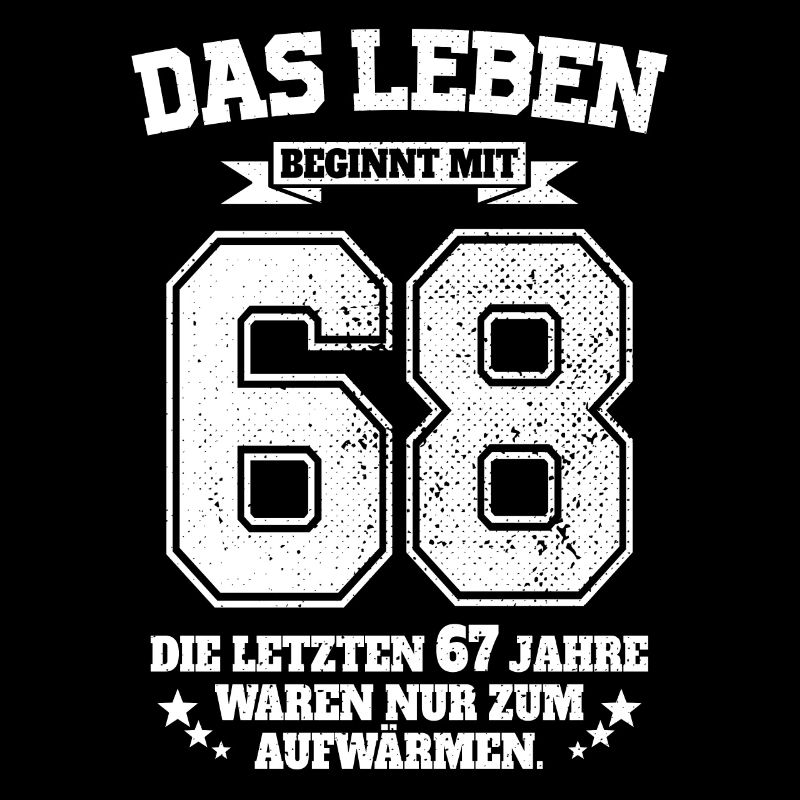 68. Geburtstag Geschenk Das Leben Beginnt Mit 68