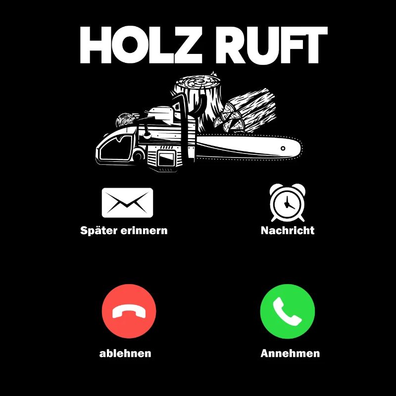 Holz Ruft An Holzarbeiter Anruf Geschenk