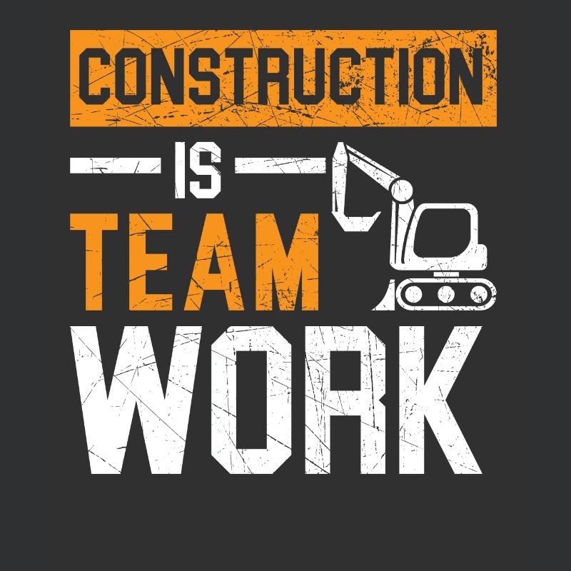 Construction Is Team Work Job Construction Worker