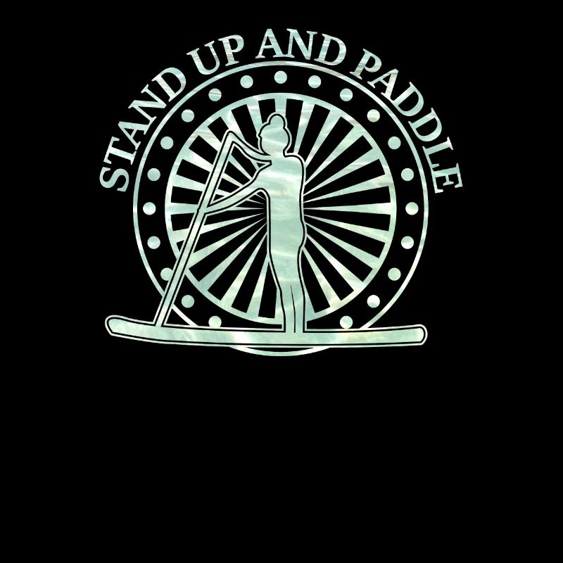 Cooles Stand Up und Paddle Spruch Board Geschenk