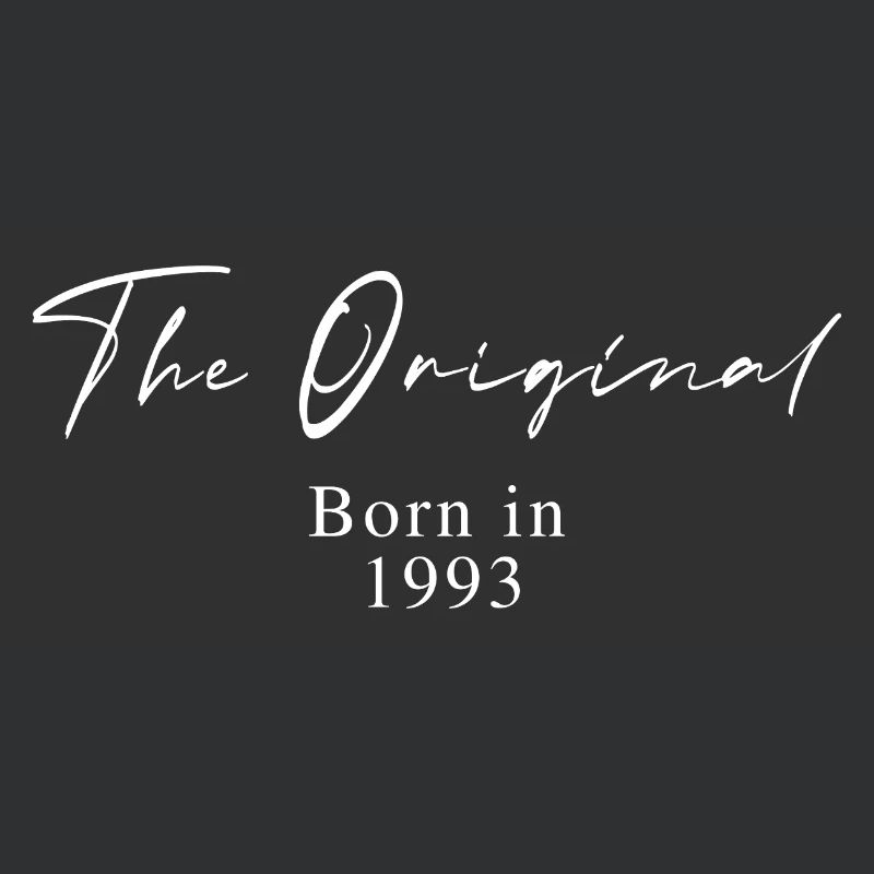 The Original – Born 1993 Script Typography