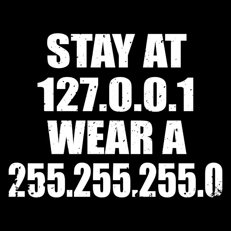 Computer scientist Stay at home wear a mask IT nerd code