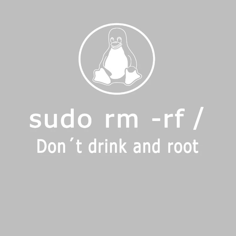 Linux Admin Programmierer sudo rm rf /