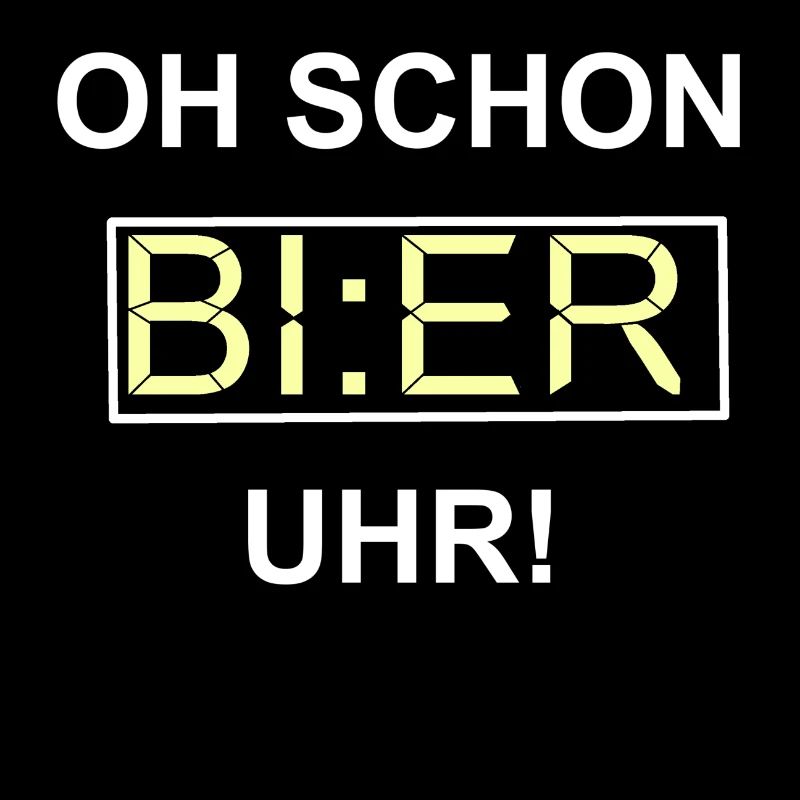 Oh schon BIER Uhr!