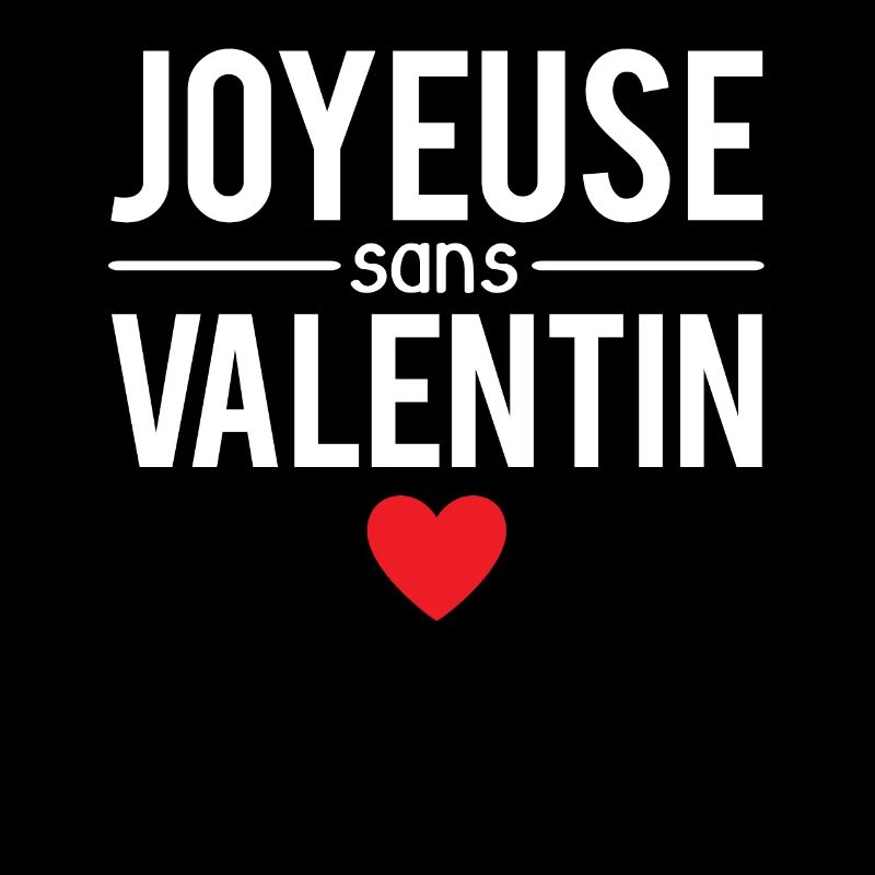 Joyeuse sans valentin blague célibataire humour