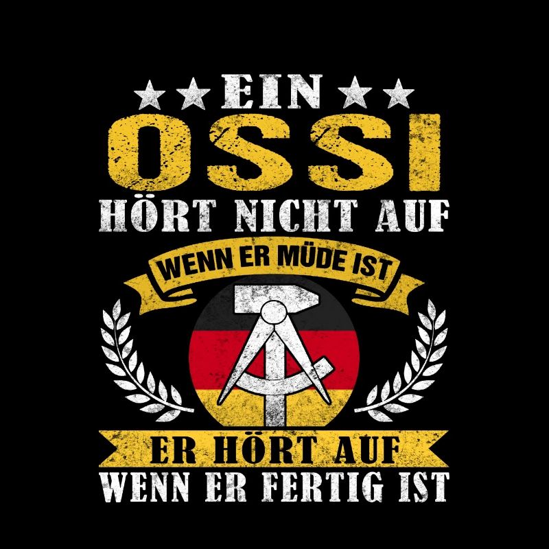 Ossi Spruch Ostdeutscher