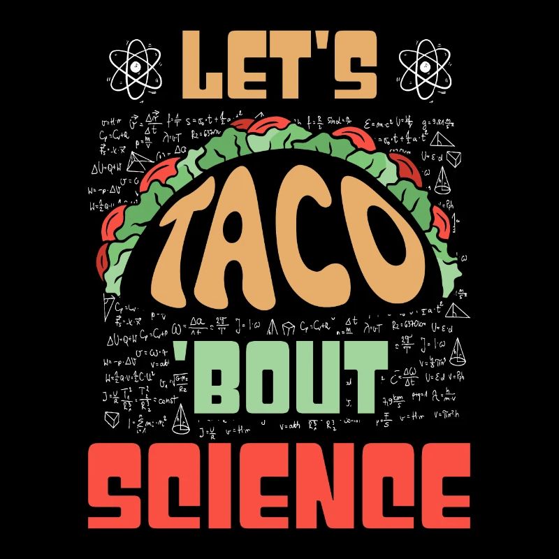 Teacher Student Funny Joke Let's Taco Bout Science