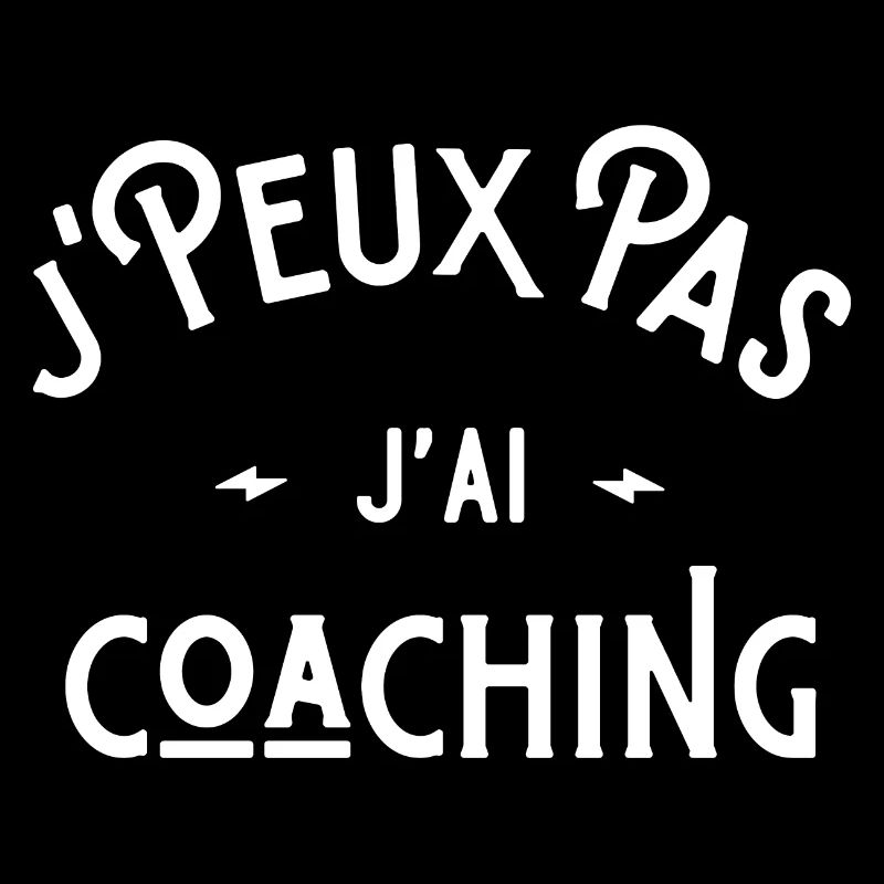 je peux pas j'ai coaching idée cadeau humour coach